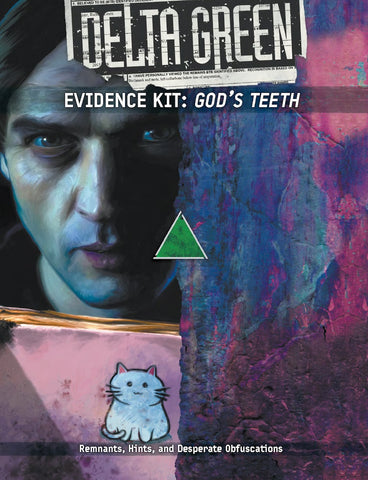 Delta Green Evidence Kit: God's Teeth (paperback)