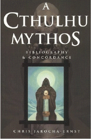 Cthulhu Mythos Bibliography & Concordance