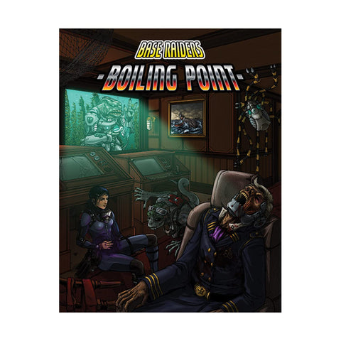 Base Raiders: Boiling Point