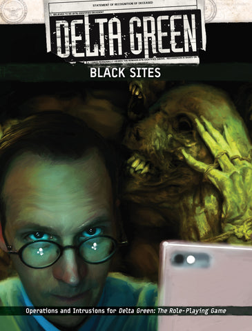 Delta Green: Black Sites (hardback)
