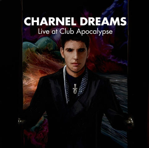 Charnel Dreams: Live at Club Apocalypse (CD-ROM)