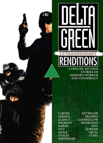 Delta Green: Extraordinary Renditions (paperback)