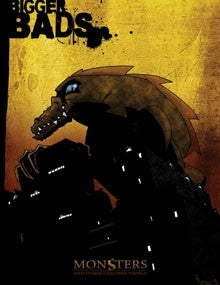 Monsters and Other Childish Things: Bigger Bads (paperback)