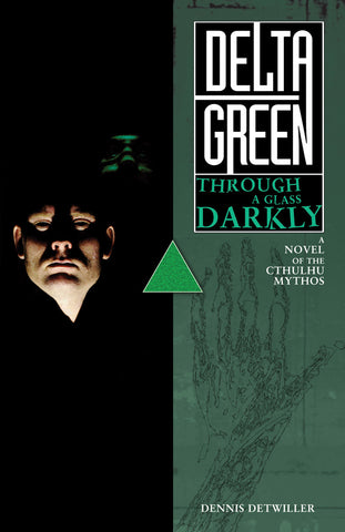 Delta Green: Through a Glass, Darkly (hardback)