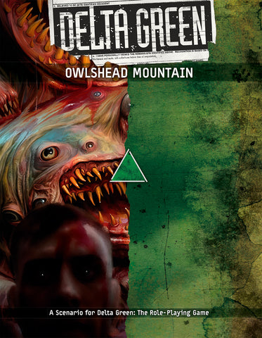 Delta Green: Owlshead Mountain (paperback)