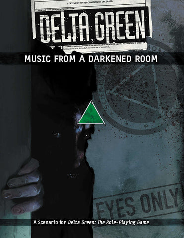Delta Green: Music From a Darkened Room (paperback)