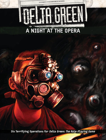 Delta Green: A Night at the Opera (hardback)