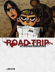 Monsters and Other Childish Things: Road Trip (paperback)